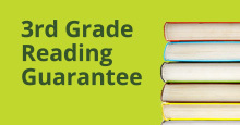 3rd Grade Reading Guarantee Informational Meeting