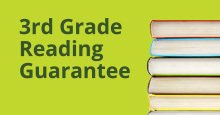 3rd Grade Reading Guarantee Informational Meeting